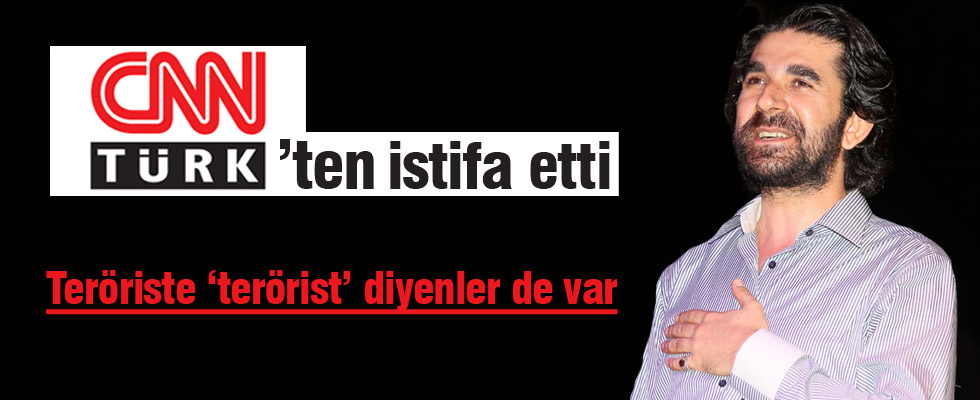 Serdar Tuncer CNN Türk'ten istifa etti