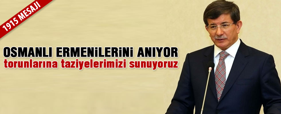 Başbakan Davutoğlu'ndan 1915 mesajı