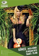 Gökçe, Forum Gaziantep’e Geliyor