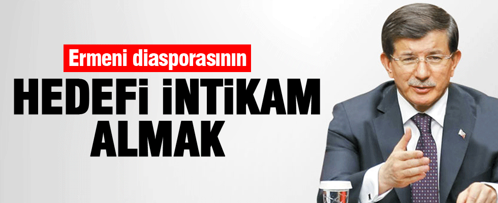 Davutoğlu: Hedef intikam almak