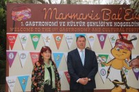 BARLAR SOKAĞI - Marmaris Bal Evi 1. Gastronomi ve Kültür Şenliği Başlıyor