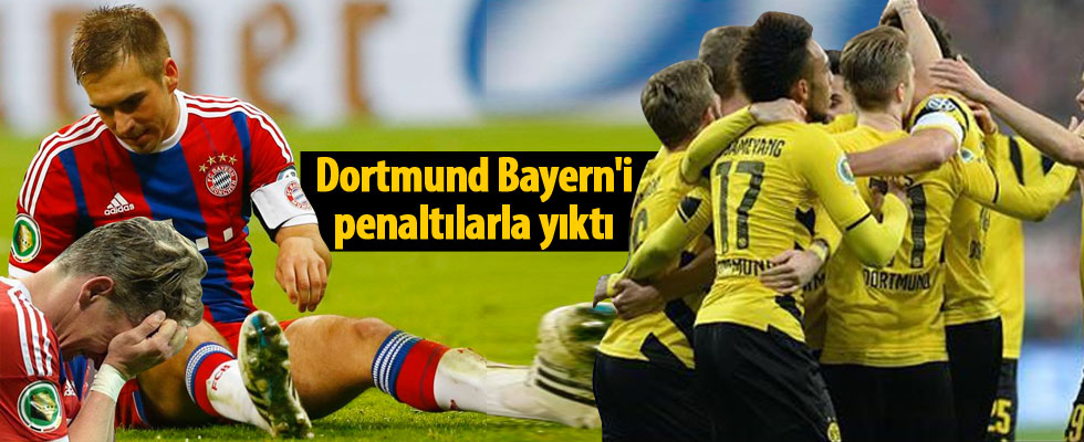 Dortmund Bayern'i penaltılarla yıktı