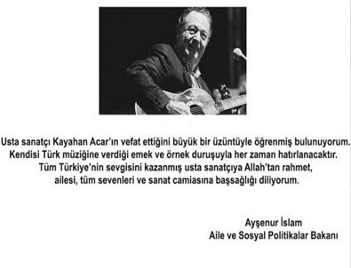 Bakan İslam'dan Kayahan İçin Başsağlığı Mesajı