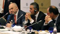 MUSTAFA KARAALİOĞLU - Arnavutluk Başbakanı'ndan Türk Yatırımcılara Çağrı