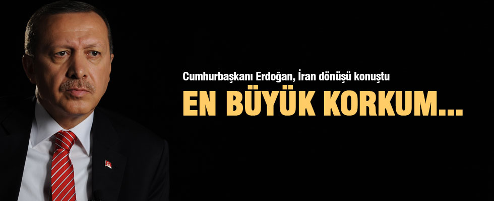 Erdoğan: Bizim için esas olan İslam'dır