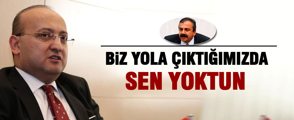 Akdoğan: Biz yola çıktığımızda sen yoktun