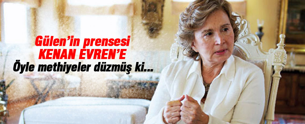 Nazlı Ilıcak'tan Kenan Evren'e övgüler