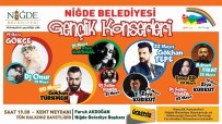 GÖKHAN TÜRKMEN - Niğde'de Gençlik Konserleri Başlıyor