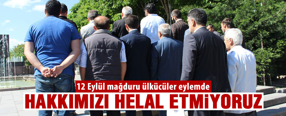 12 Eylül mağduru ülkücülerden eylem