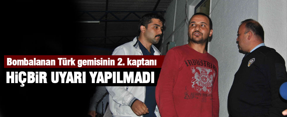 2. kaptan dehşet anlarını anlattı