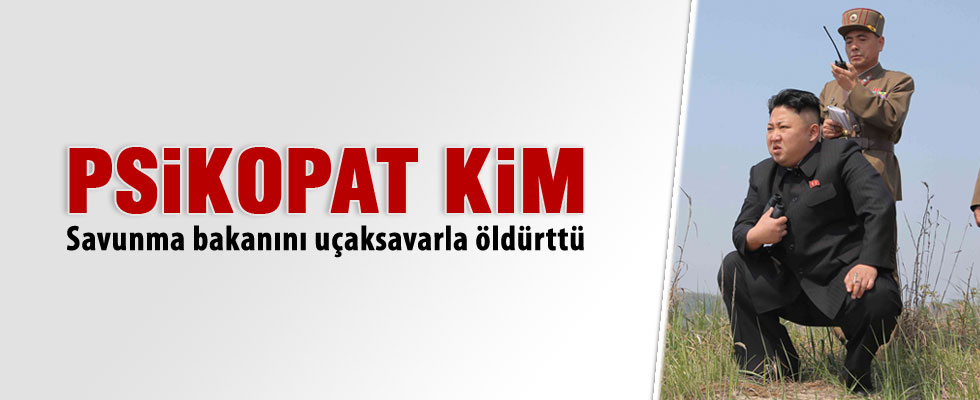 Kim Jong-un uçaksavarla kurşuna dizdi