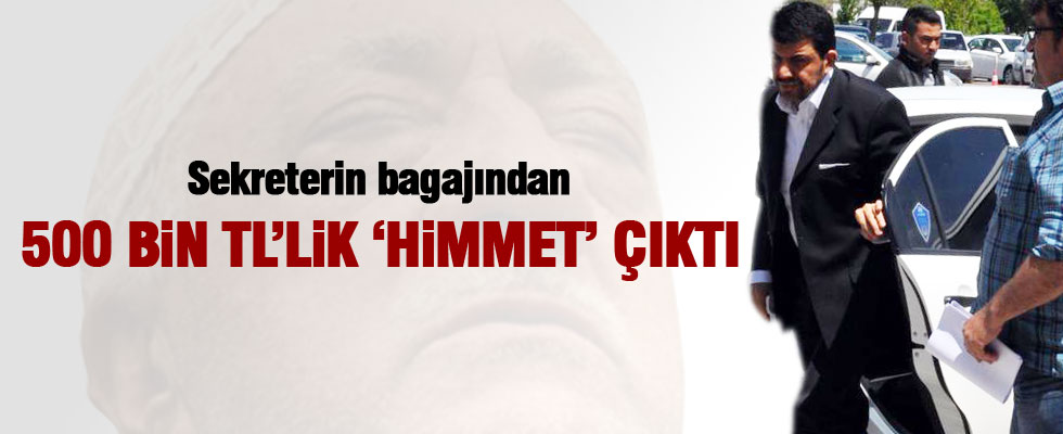 500 bin liralık 'himmet'