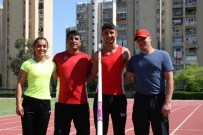 SIRIKLA ATLAMA - Adanalı 3 Sırık Atlama Sporcusu Rekor Denemesine Gidecek