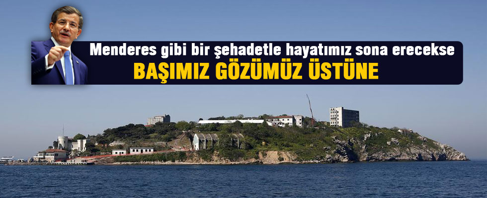 Başbakan Davutoğlu, Yassıada'da konuştu