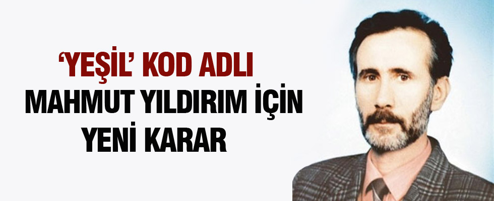 'Yeşil'e kırmızı bülten çıkarıldı