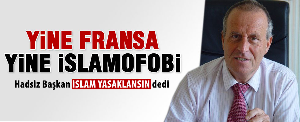 Fransız belediye başkanından İslam'ı yasaklama teklifi