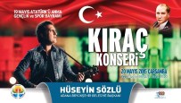 KIRAÇ - Kıraç, 20 Mayıs'ta Adanalılarla Buluşuyor