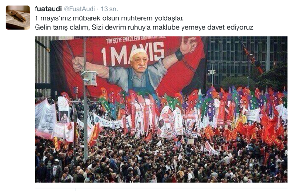 '1 Mayıs'ınız mübarek olsun muhterem yoldaşlar'