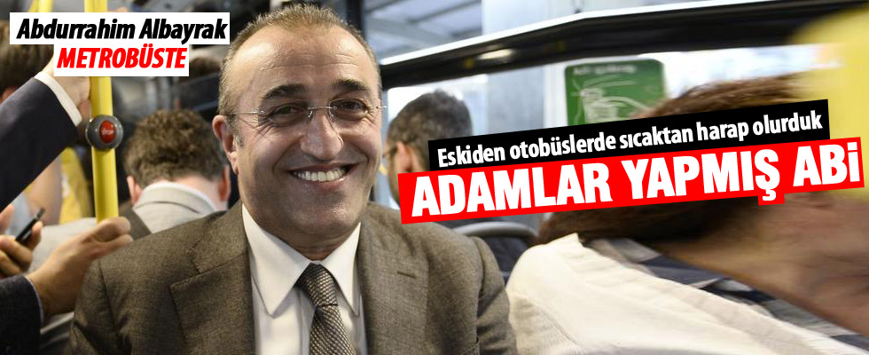 Abdurrahim Albayrak Metrobüste