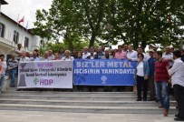 HASIP KAPLAN - HDP'li Kaplan'dan Otomotiv İşçilerine Destek