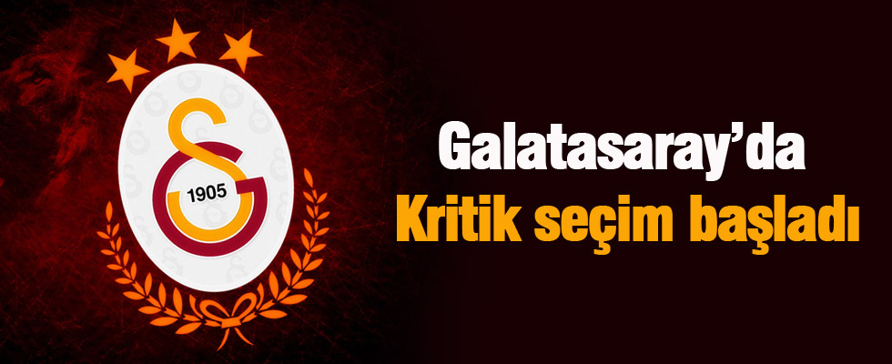 Galatasaray'da Kritik Seçim Başladı