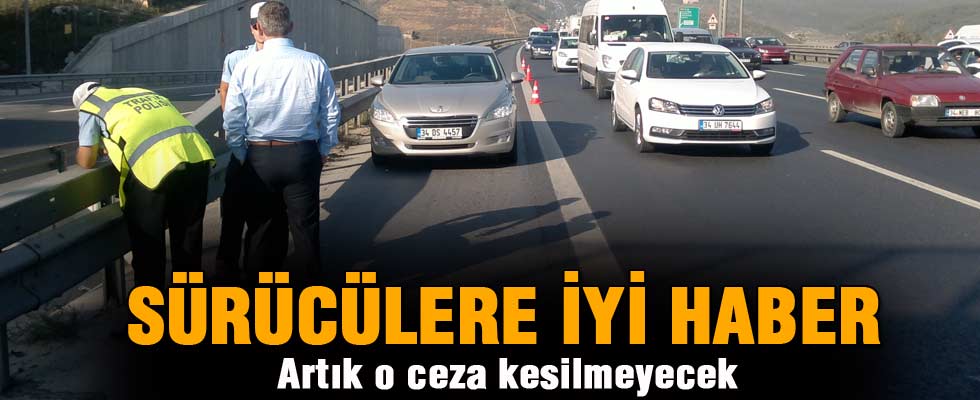 Sürücülere iyi haber