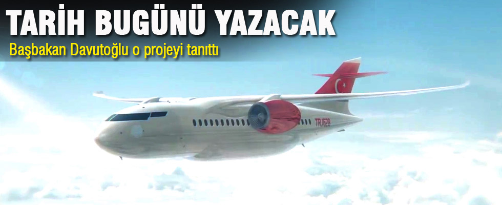 Başbakan Davutoğlu yerli uçak projesini tanıttı