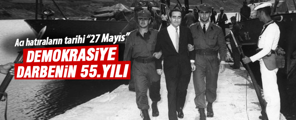 Demokrasiye ilk darbenin 55. yılı