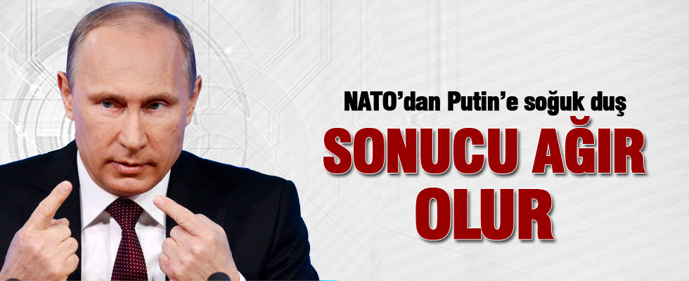 NATO'dan Rusya açıklaması: Sonucu ağır olur