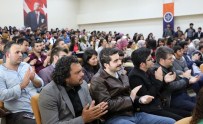 AYTEKIN YıLMAZ - Ünlü Edebiyatçılardan ARÜ'de 'Tasavvuf Edebiyatı' Konferansı