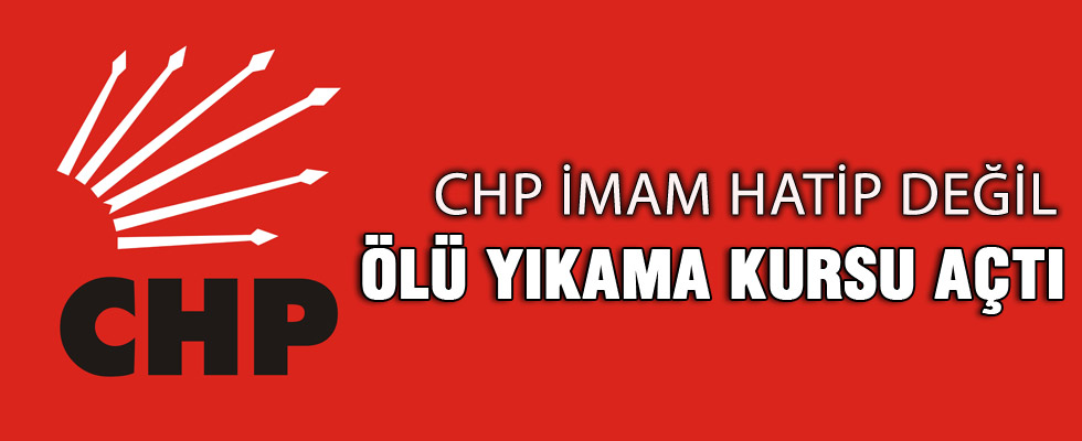Nabi Avcı: CHP İmam Hatip değil ölü yıkayıcı kursları açtı