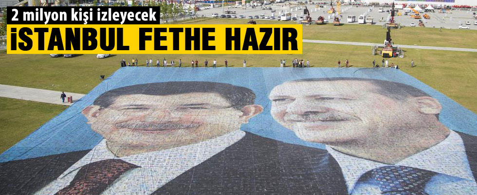 Büyük fetih şöleni bugün