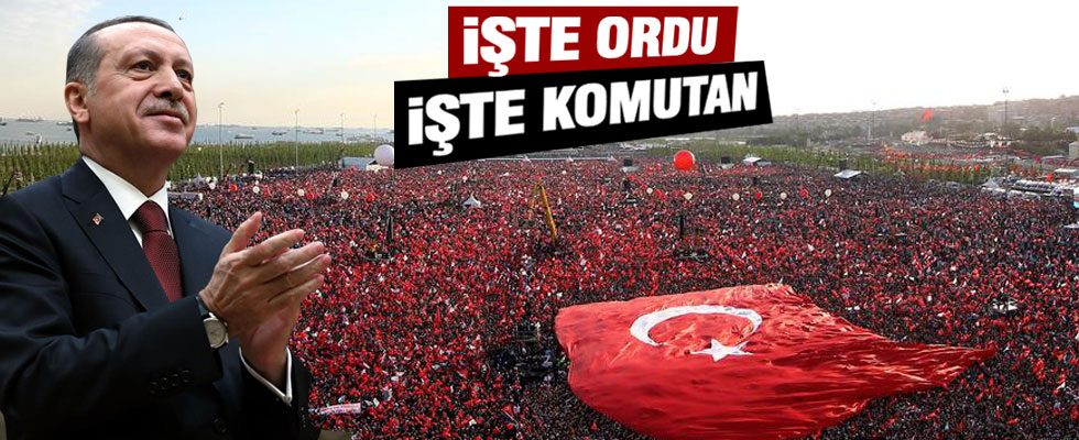 'İşte ordu işte komutan'