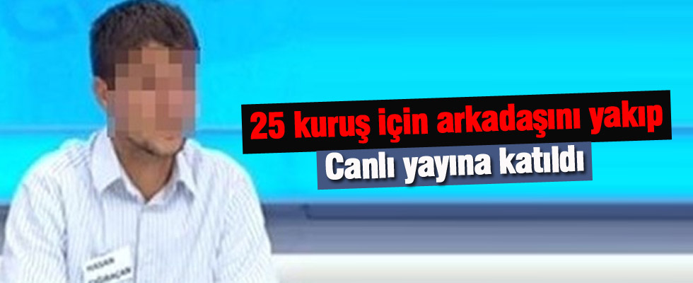 25 Kuruş İçin Arkadaşını Boğarak Öldürdü 3 Gün Sonra Yaktı