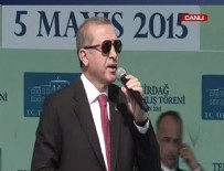 TEKIRDAĞ BELEDIYESI - Cumhurbaşkanı Erdoğan Tekirdağ'da konuştu...