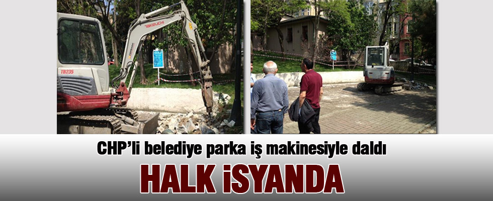 CHP'li belediye halkı isyan ettirdi