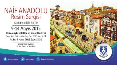 Gülfidan Hitit Biçer'den 'Naif Anadolu” Resim Sergisi