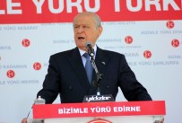 SİVİL DAYANIŞMA PLATFORMU - MHP Lideri Bahçeli Edirne'de
