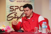 RIZA KAYAALP - 'Aynı Başarıyı Olimpiyatlarda Da Göstermek İstiyorum'