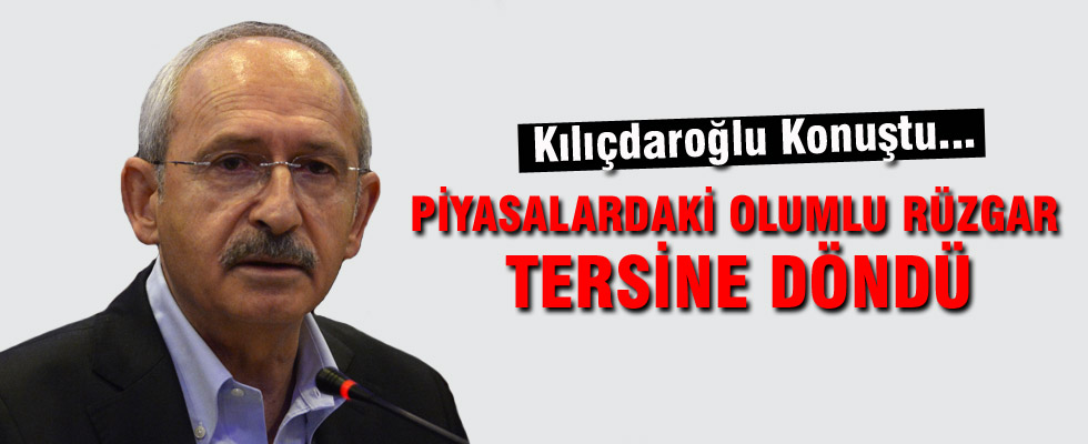 Kemal Kılıçdaroğlu konuştu dolar yükseldi