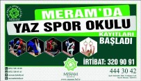 NAZMİYE MUSLU - Meram'da Yaz Spor Okulu Kayıtları Sürüyor
