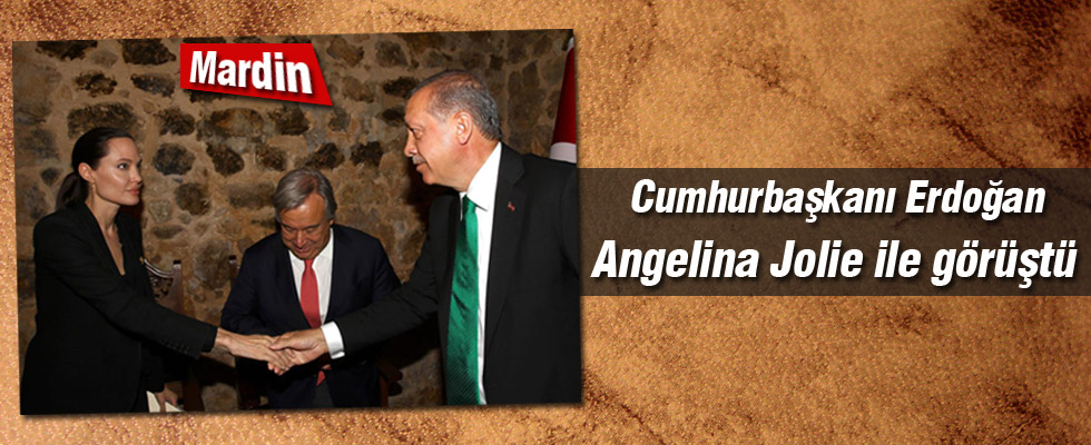 Cumhurbaşkanı Erdoğan, Angelina Jolie ile Görüştü