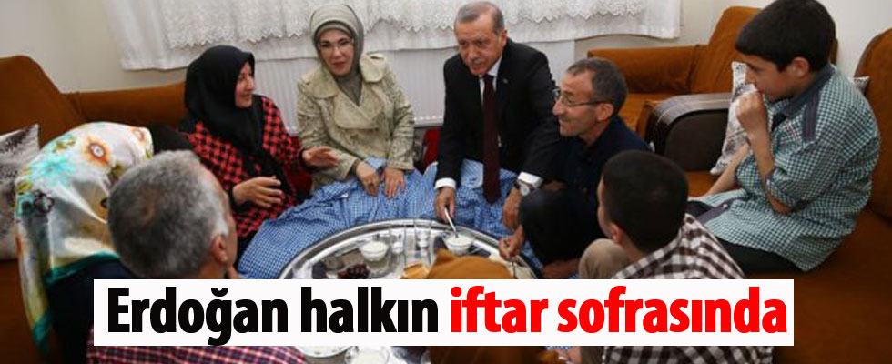 Cumhurbaşkanı Erdoğan iftar sofrasına konuk oldu