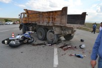 AMBULANS HELİKOPTER - Yarış Motosikleti Kamyona Çarptı Açıklaması 2 Ölü