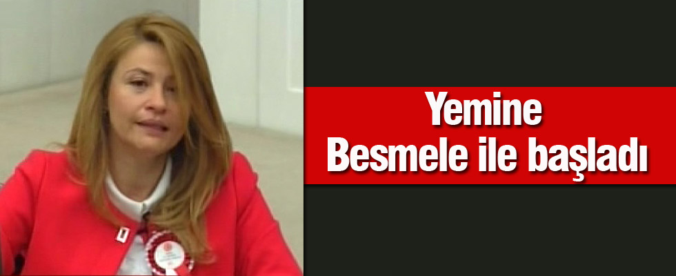 AK Partili vekil yemine besmele ile başladı