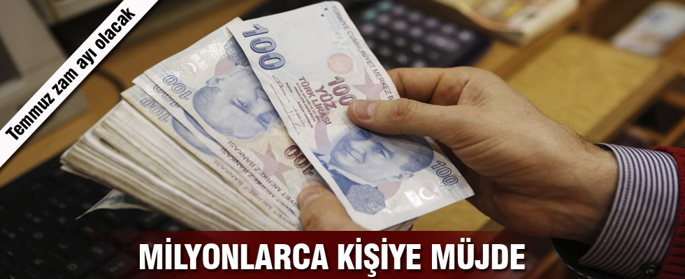 Milyonlarca kişiye zam müjdesi