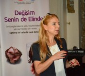 KADINA YÖNELİK ŞİDDETLE MÜCADELE - Soroptimistler, Kadına 'Değişim Senin De Elinde' Diyor