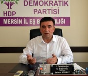 KADIN HAREKETİ - HDP Mersin İl Eş Başkanı Selman Günbat Açıklaması