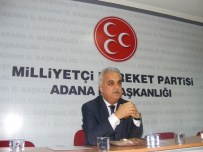 YUSUF BAŞ - MHP'li Baş Açıklaması 'Adana'da Oyunu Artıran TEK Partiyiz'