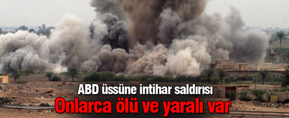 ABD üssüne intihar saldırısı